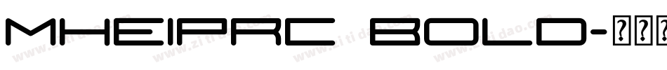 Mheiprc bold字体转换